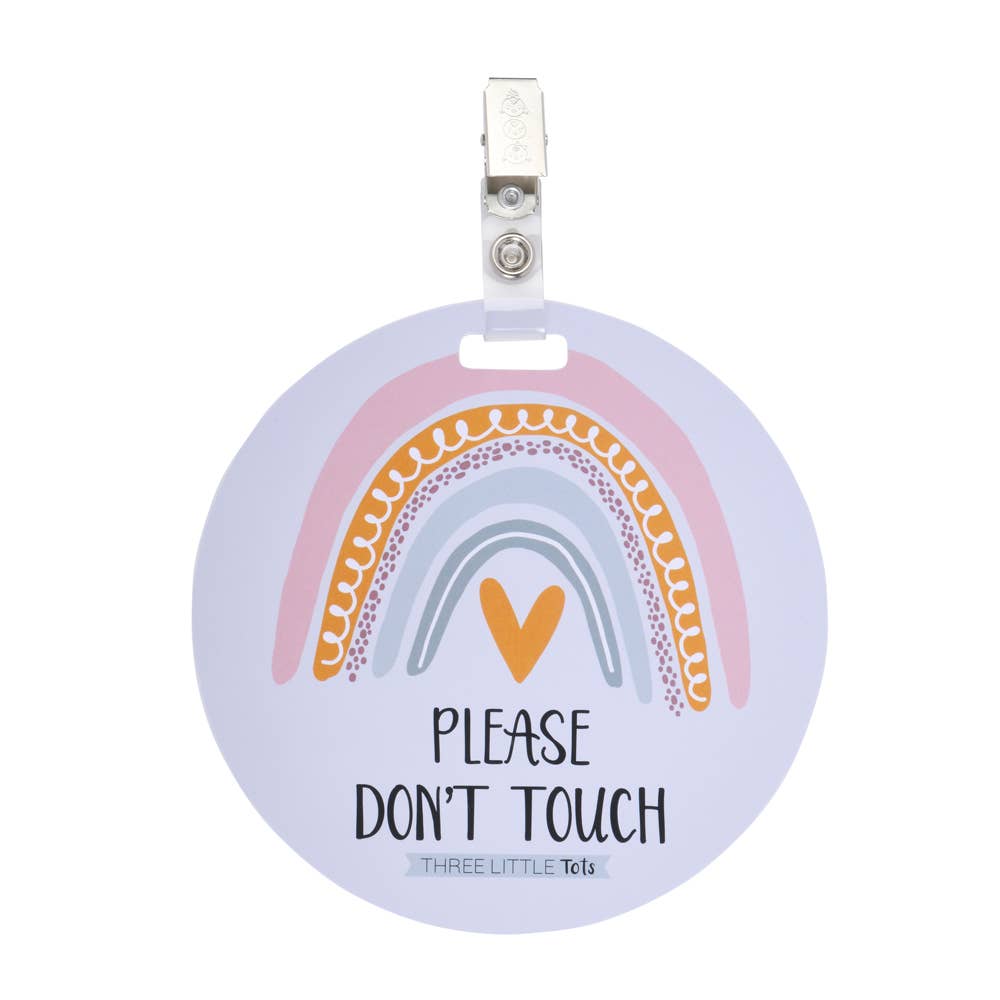 Rainbow No Touching Car Seat and Stroller Tag