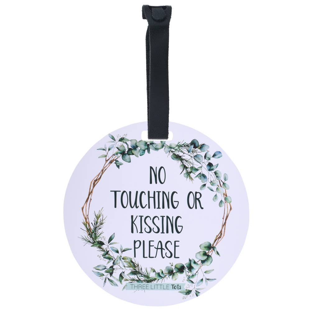 Eucalyptus No Touching or Kissing Car Seat and Stroller Tag