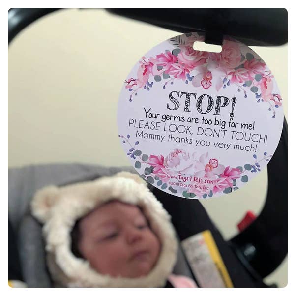 Flower No Touching Baby Car Seat and Stroller Tag