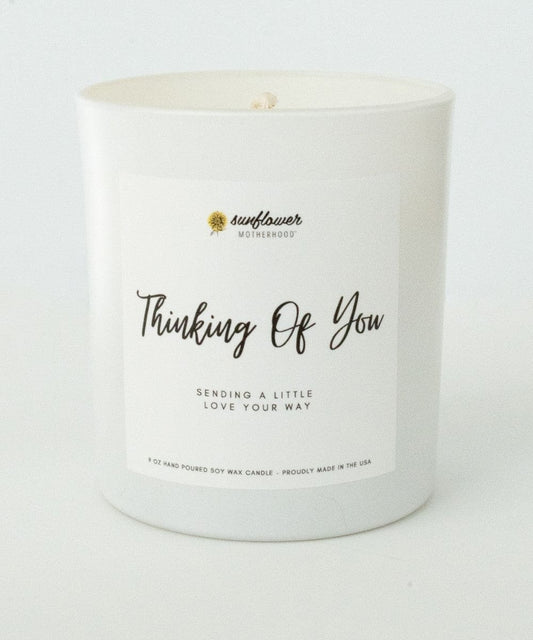 Thinking Of You Candle | Soy Candle Supportive Gift For Mom