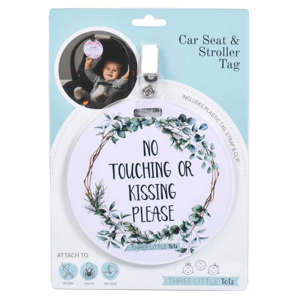 Eucalyptus No Touching or Kissing Car Seat and Stroller Tag